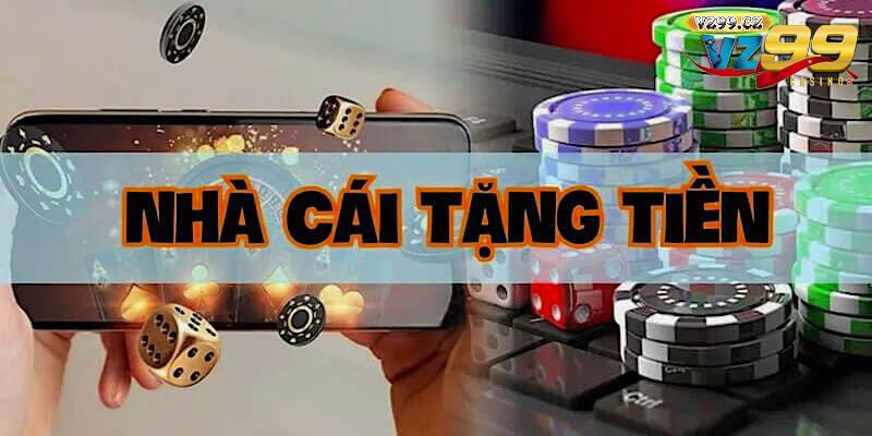 Giới thiệu chương trình đăng ký nhận ngay 100k tại VZ99