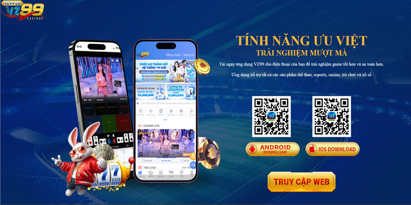 Các thao tác tải app VZ99 chi tiết cho 2 thiết bị Android và IOS